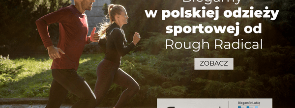 BiegamyBoLubimy RRAzem z Rough Radical !